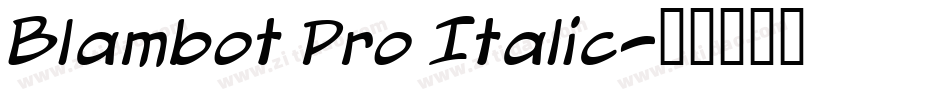 Blambot Pro Italic字体转换